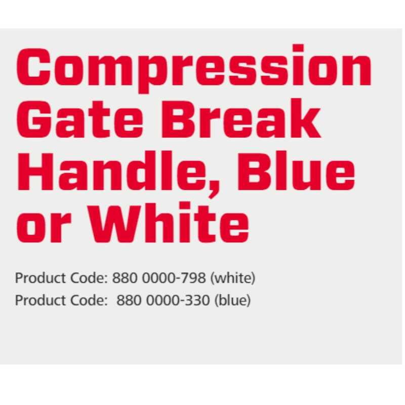 Speedrite Compression Gate Break Handle, Blue or White Speedrite Compression Gate Break Handle, Blue or White